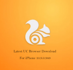 UC Browser Download For iPhone 10.8.9.968 - Download UC Browser